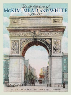 cover image of The Architecture of McKim, Mead, and White